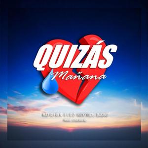 Quizas Mañana (feat. Nicky Rich, ELGZ & Daking Invictux) [Explicit]