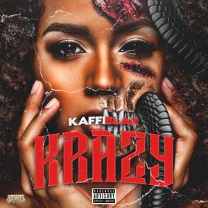 Krazy (Explicit)