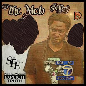 The Mob (Explicit)