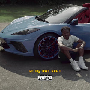 On My Own VOL 1 (Explicit)