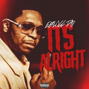 It's Alright (Explicit)