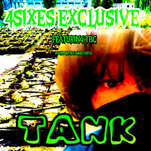 TANK (feat. TBC) (Explicit)
