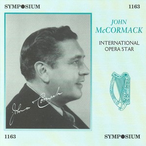 John McCormack, Vol. 1 (1908-1916)