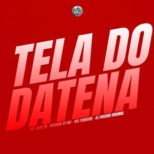 TELA DO DATENA (Explicit)