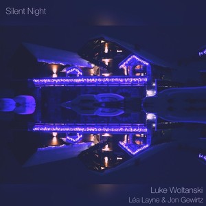 Silent Night (feat. Léa Layne & Jon Gewirtz)