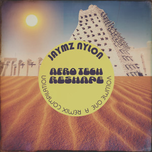 Release Me (Jaymz Nylon Afro Tech ReShape)