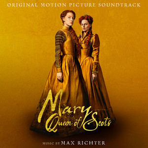 A New Generation (From "Mary Queen Of Scots" Soundtrack)