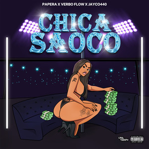 CHICA SAOCO (Explicit)