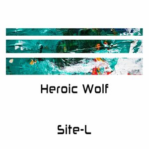 Heroic Wolf (Original Mix)