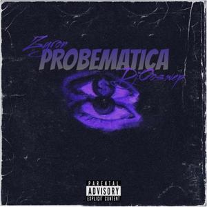 Problematica Mix (feat. Zyron) (Party Remix)