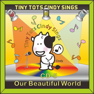 Cindy Sings CD5. Our Beautiful World