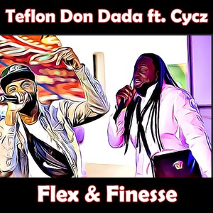 Flex & Finesse (feat. Cycz) [Explicit]