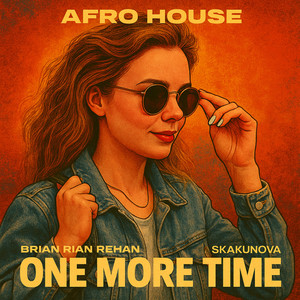 One More Time (Afro House Extended Version)