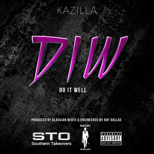 Do It Well (Explicit)