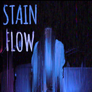 STAIN FLOW (Explicit)