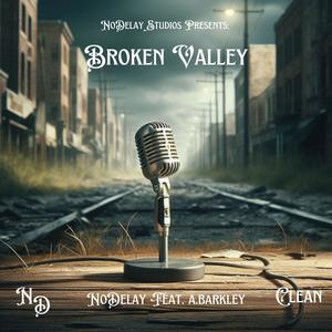 Broken Valley (feat. A.BARKLEY) [Radio Edit]