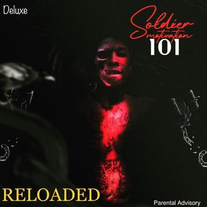 SoldierMotivation101 (reloaded/w) Prince Of The Trenches [Explicit]