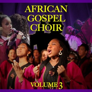 African Gospel Vibes, Vol.3