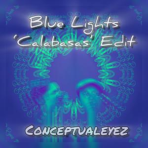 Blue Lights 'Calabasas' Edit