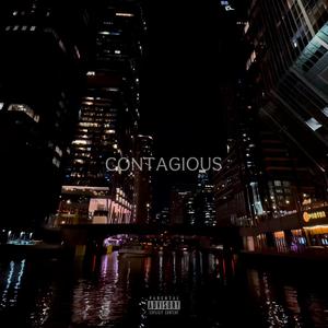 Contagious (Explicit)