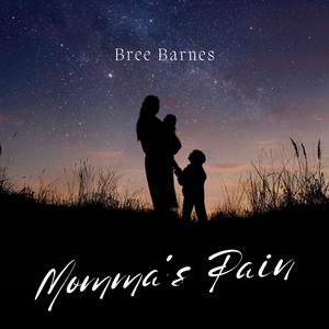 Momma's Pain (Explicit)