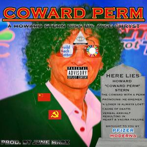 Coward Perm (Howard Stern Diss) [Explicit]