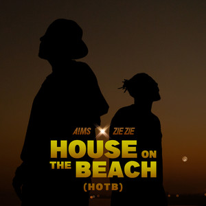 House On The Beach (HOTB) (Explicit)
