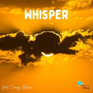 Whisper (feat. Craig Blaine)