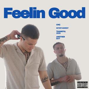 Feelin Good (Explicit)