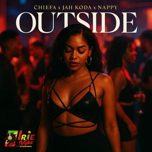 Outside (feat. Jah Koda & Nappy) (Explicit)