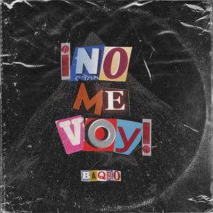 ¡No Me Voy! (DK VERSION)