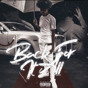 Back For It All (Explicit)