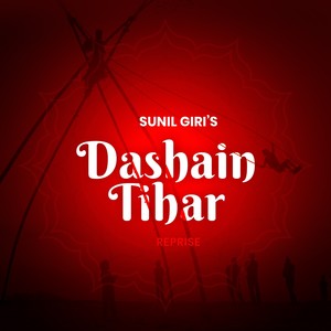 Dashain Tihar (Reprise)