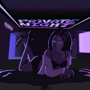 Private Night (Explicit)