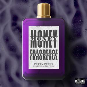 Money Fragrance (feat. Pimp Tobi)