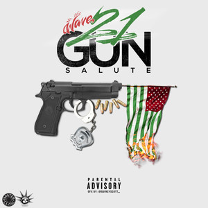 21 Gun Salute (Explicit)