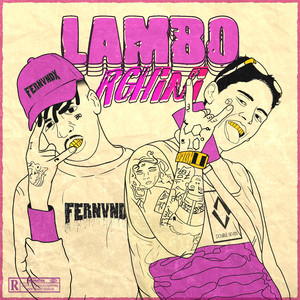 Lamborghini (Explicit)