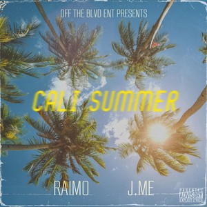 Cali Summer(feat. J.ME) (Explicit)