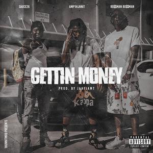 Getting Money (feat. Sauce26 & Bo$$man Bo$$man) (Explicit)