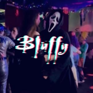 Bluffy (Explicit)