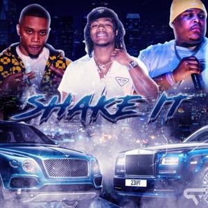 SHAKE IT (feat. BlueBucksClan) (Explicit)