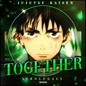 AfroLegacy - Together (feat. Xunreachablee) (Explicit)