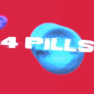 4 Pills (Explicit)