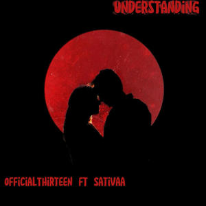 Understanding (feat. Sativaa)