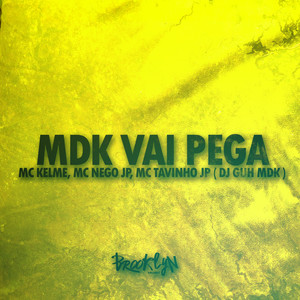 Mdk Vai Pega (Explicit)
