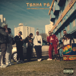 Tenha Fé (Explicit)