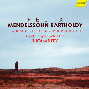 Mendelssohn: Complete Symphonies