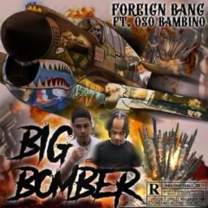 Big Bomber (Explicit)