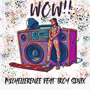 WOW (feat. Troy Sintx) (Explicit)