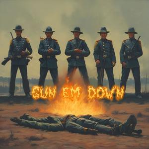 GUN EM DOWN (feat. SDOT) [Explicit]